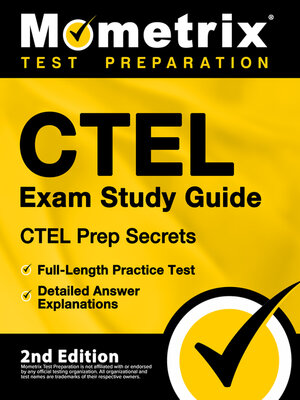 cover image of CTEL Exam Study Guide - CTEL Prep Secrets, Full-Length Practice Test, Detailed Answer Explanations